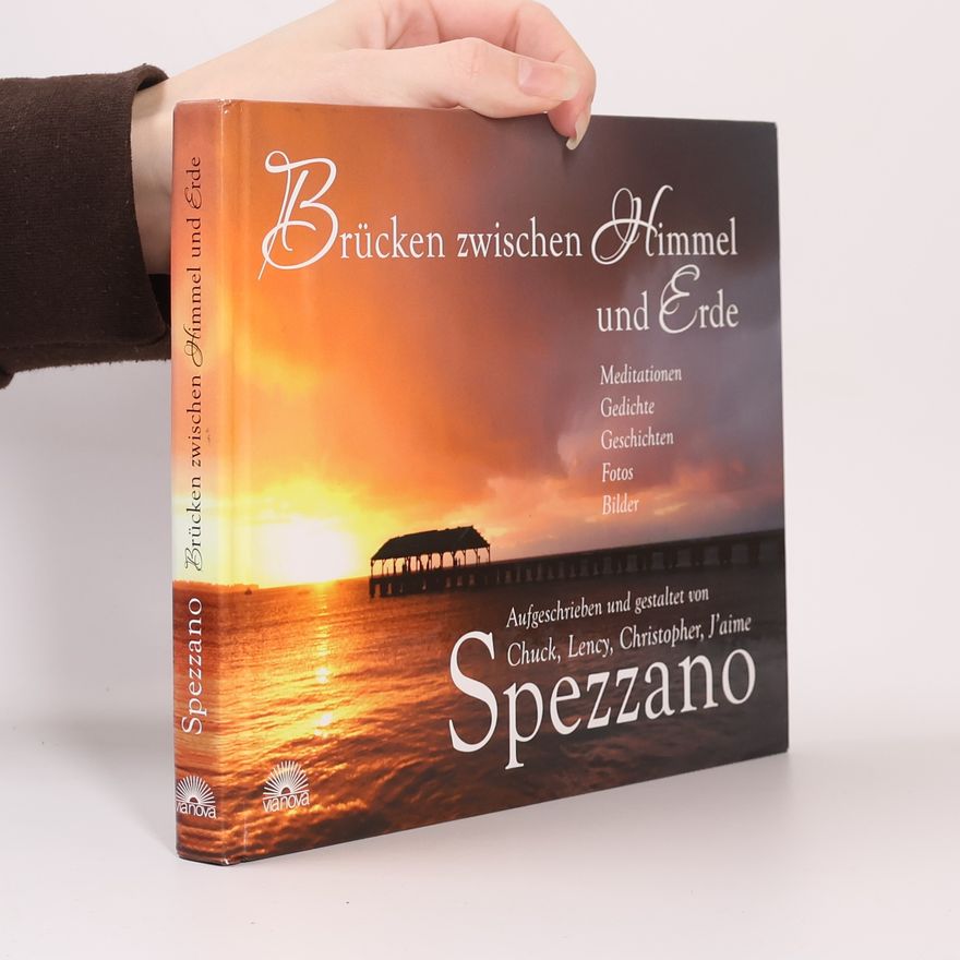 J'aime Spezzaño Brücken zwischen Himmel und Erde