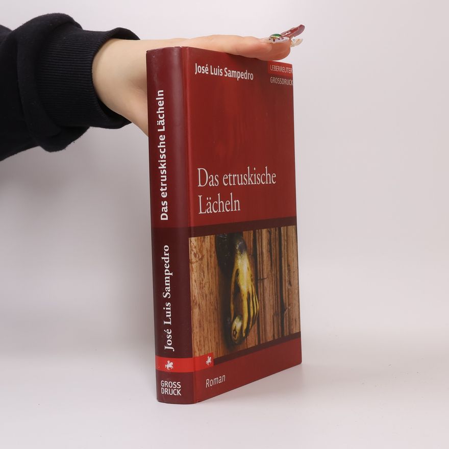 José Luis Sampedro Sáez Das etruskische Lächeln - Großdruck