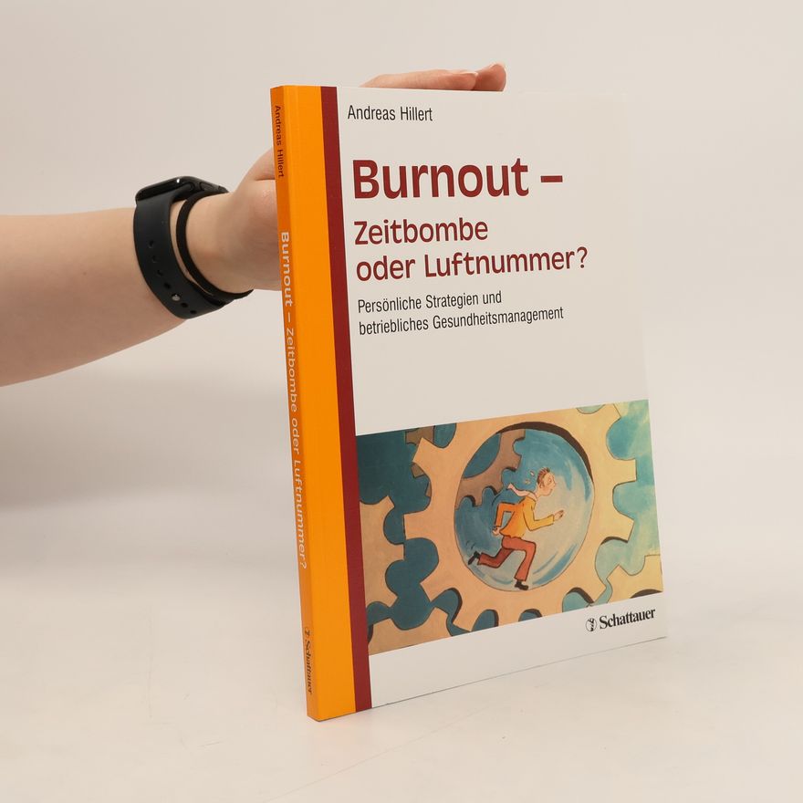 Andreas Hillert Burnout - Zeitbombe oder Luftnummer?