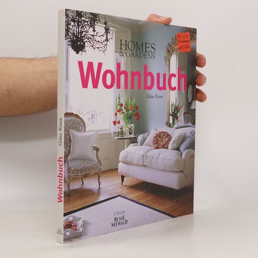 Giles Kime Homes & Gardens Wohnbuch