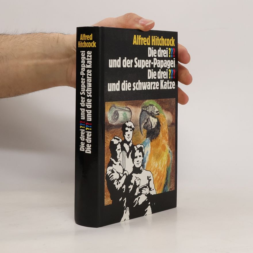 Alfred Hitchcock Die drei??? und der Super Papagei Die drei??? und die schwarze Katze