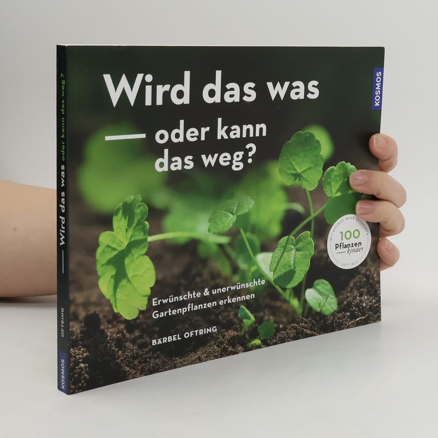 Bärbel Oftring Wird das was oder kann das weg?