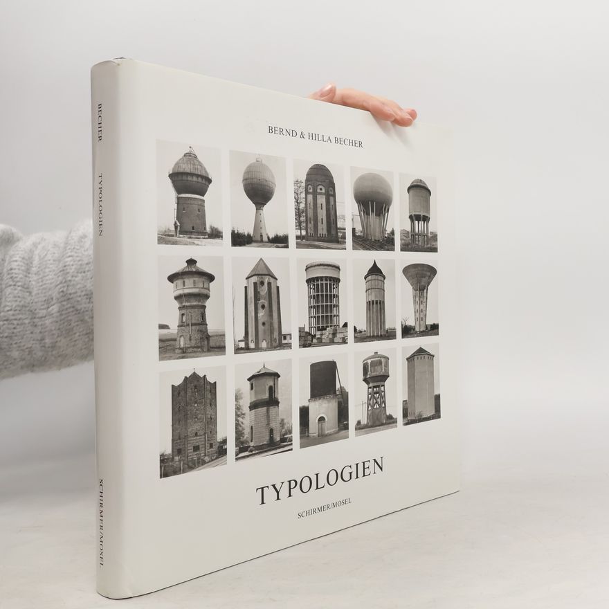 Bernd & Hilla Becher Typologien