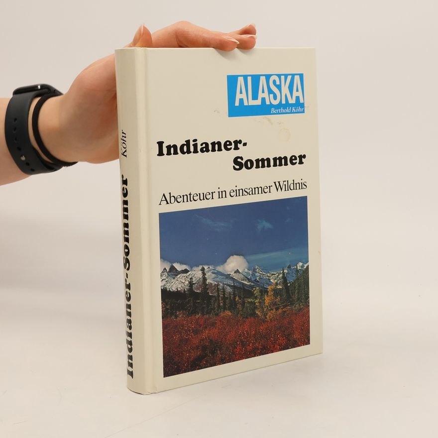 Berthold Köhr Indianersommer