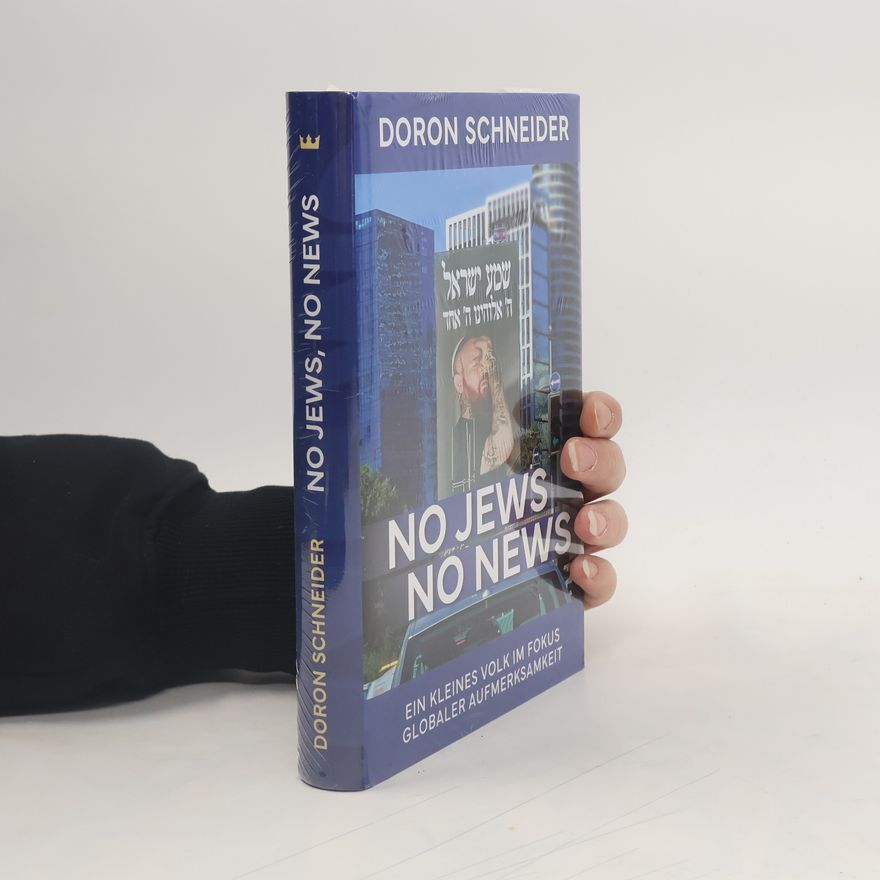 Doron Schneider No Jews, No News