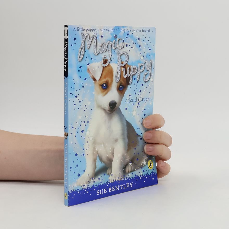 Sue Bentley Magic Puppy: Cloud Capers