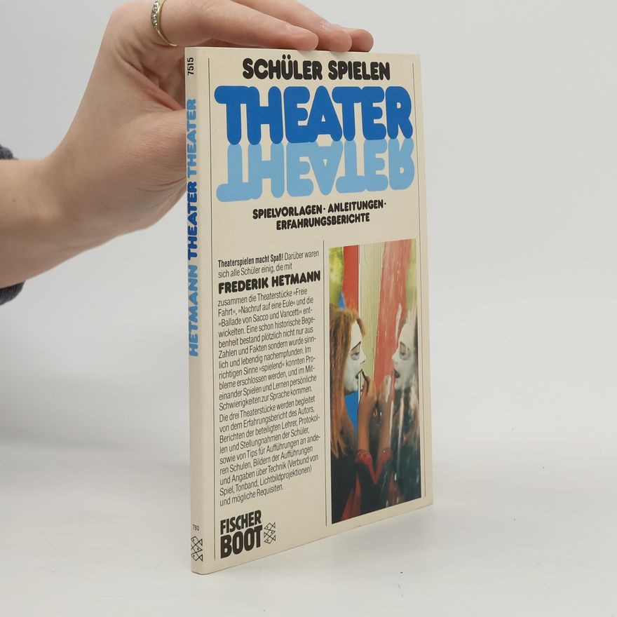 Frederik Hetmann Schüler spielen Theater