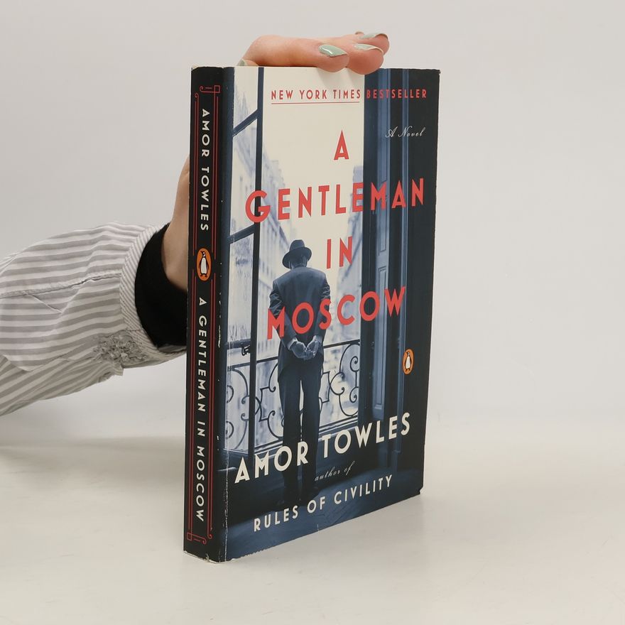 Amor Towles A gentleman in Moscow
