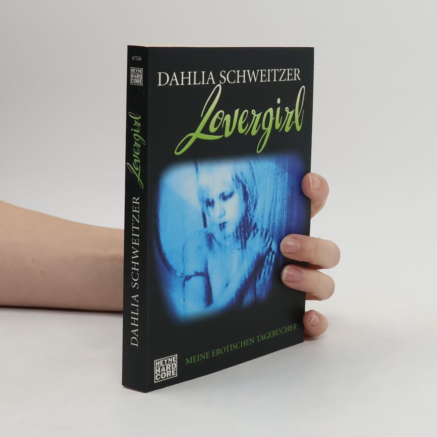 Dahlia Schweitzer Lovergirl