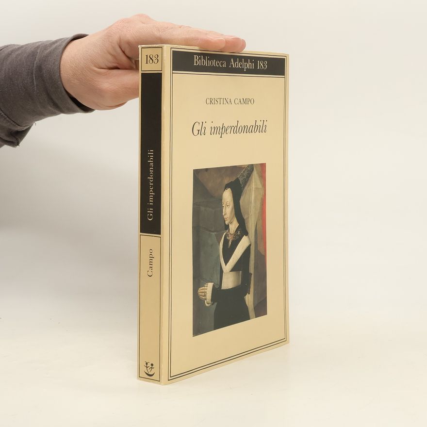 Cristina Campo Gli imperdonabili