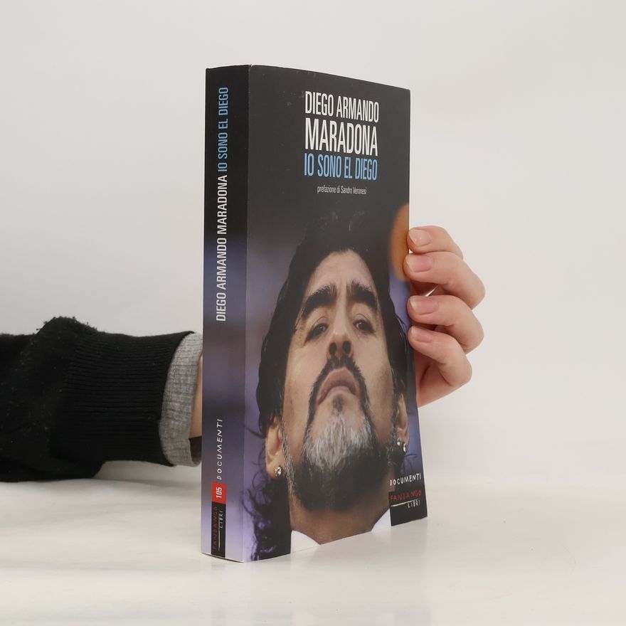 Sandro Veronesi Documenti - 105: Io sono El Diego