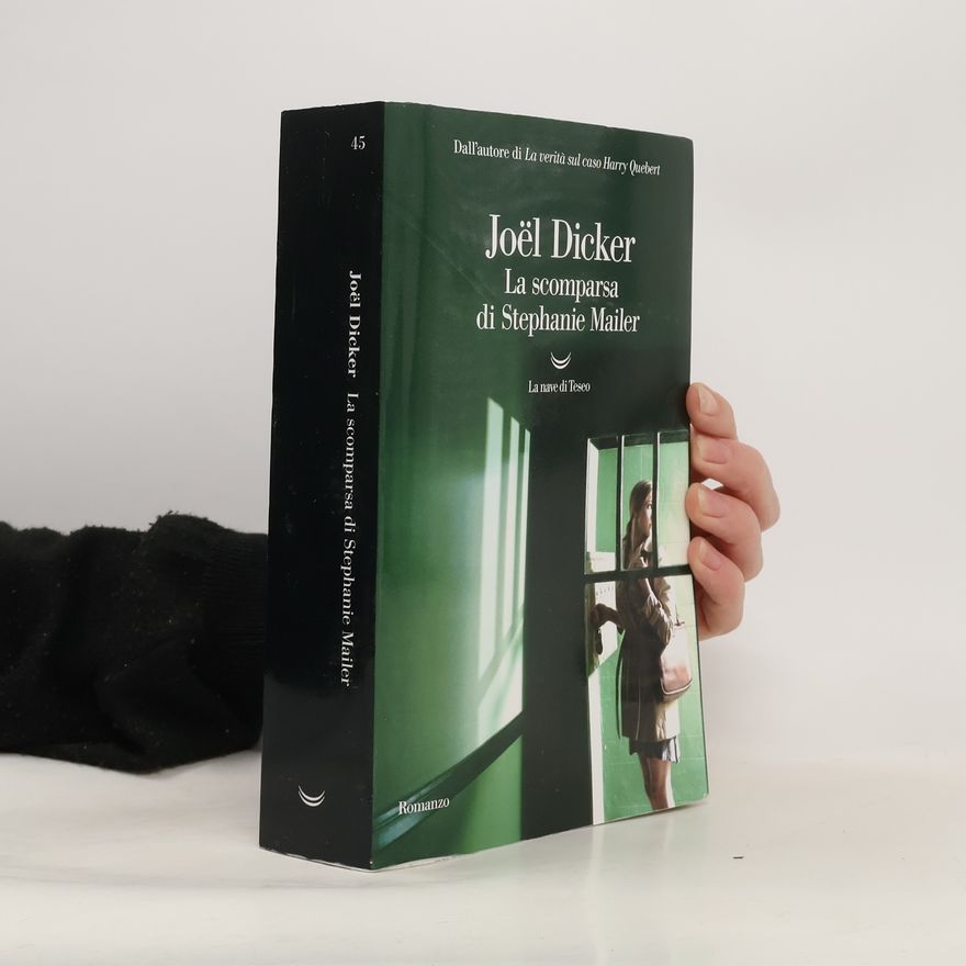 Joël Dicker La scomparsa di Stephanie Mailer