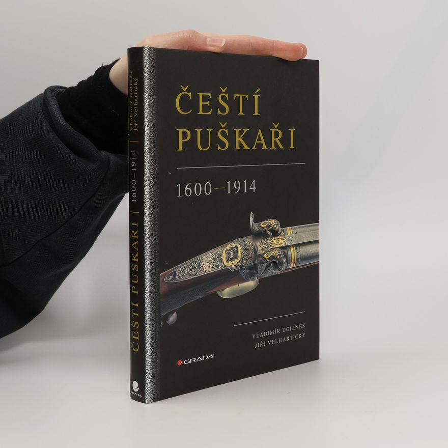 Jiří Velhartický Čeští puškaři 1600-1914