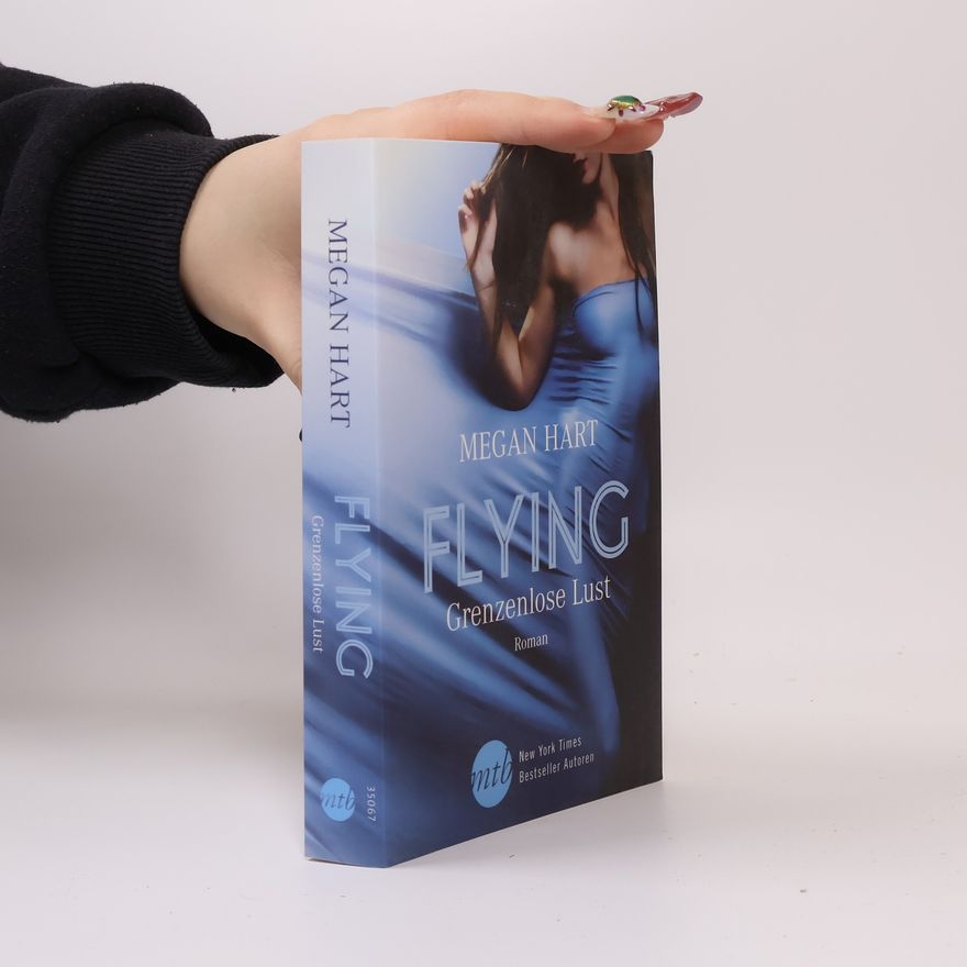 Megan Hart Flying - grenzenlose Lust