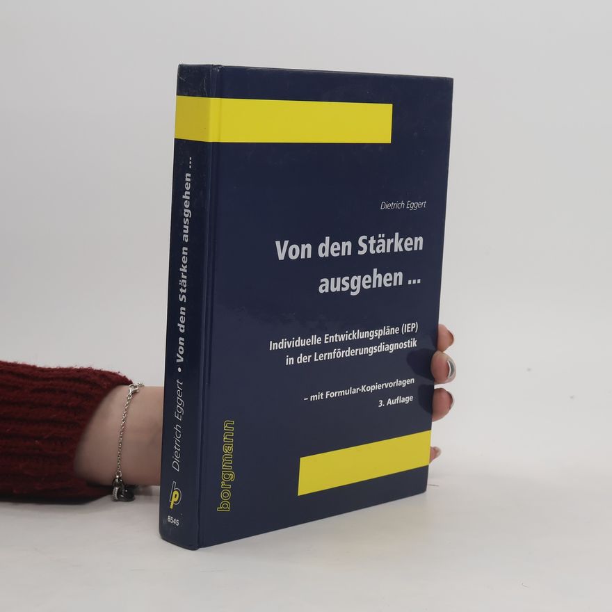 Dietrich Eggert Von den Stärken ausgehen ...