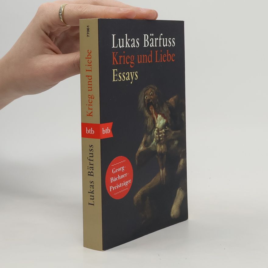 Lukas Bärfuss Krieg und Liebe