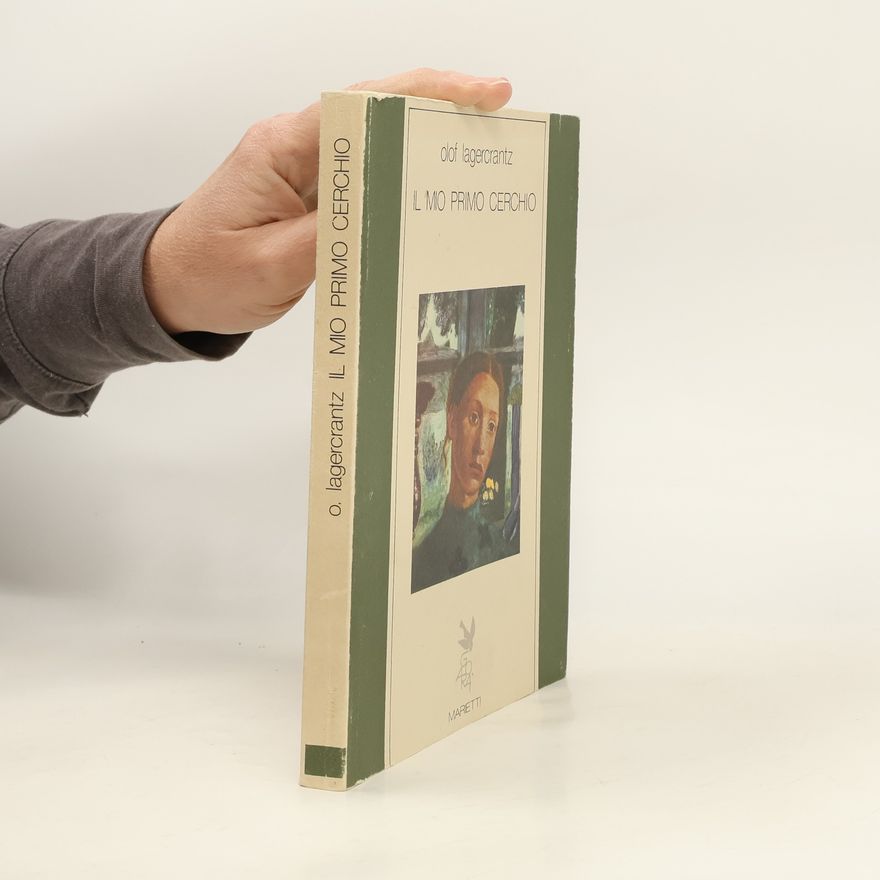 Olof Lagercrantz Il mio primo cerchio