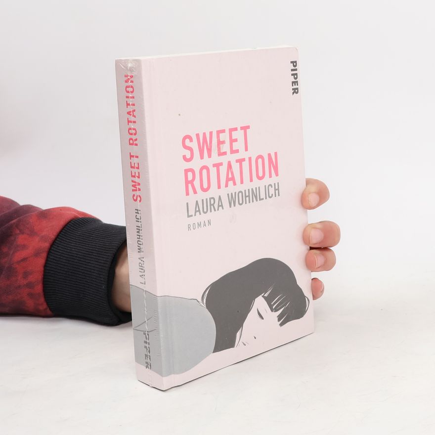 Laura Wohnlich Sweet Rotation
