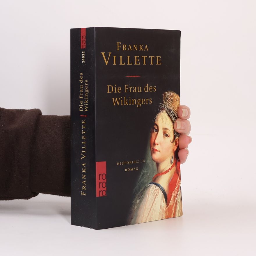 Franka Villette Die Frau des Wikingers