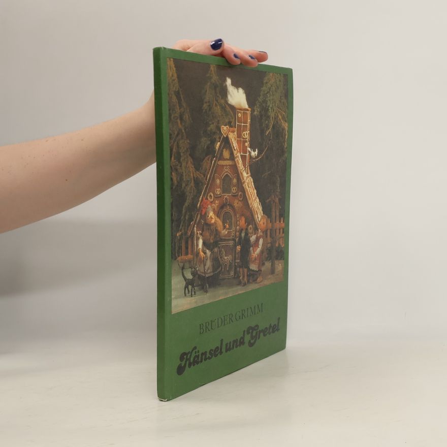 Jacob Grimm Hänsel und Gretel
