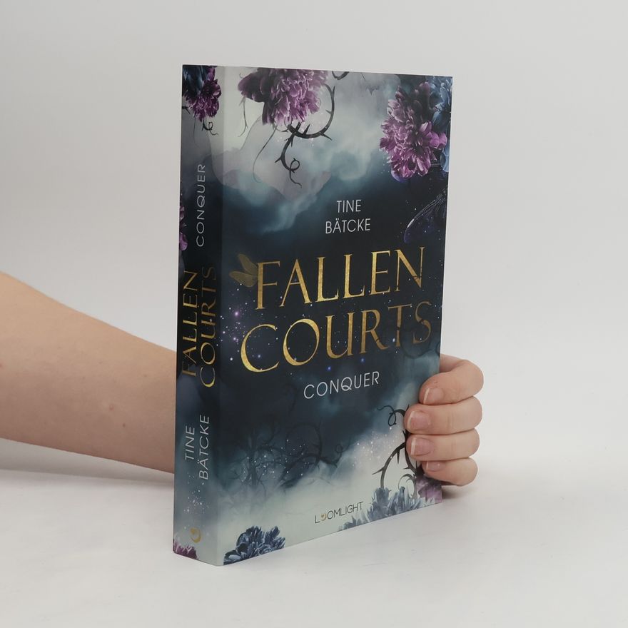 Tine Bätcke Fallen Courts. Conquer