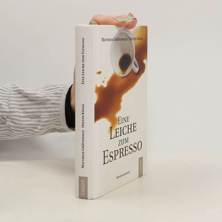 Matthias Grünewald Eine Leiche zum Espresso