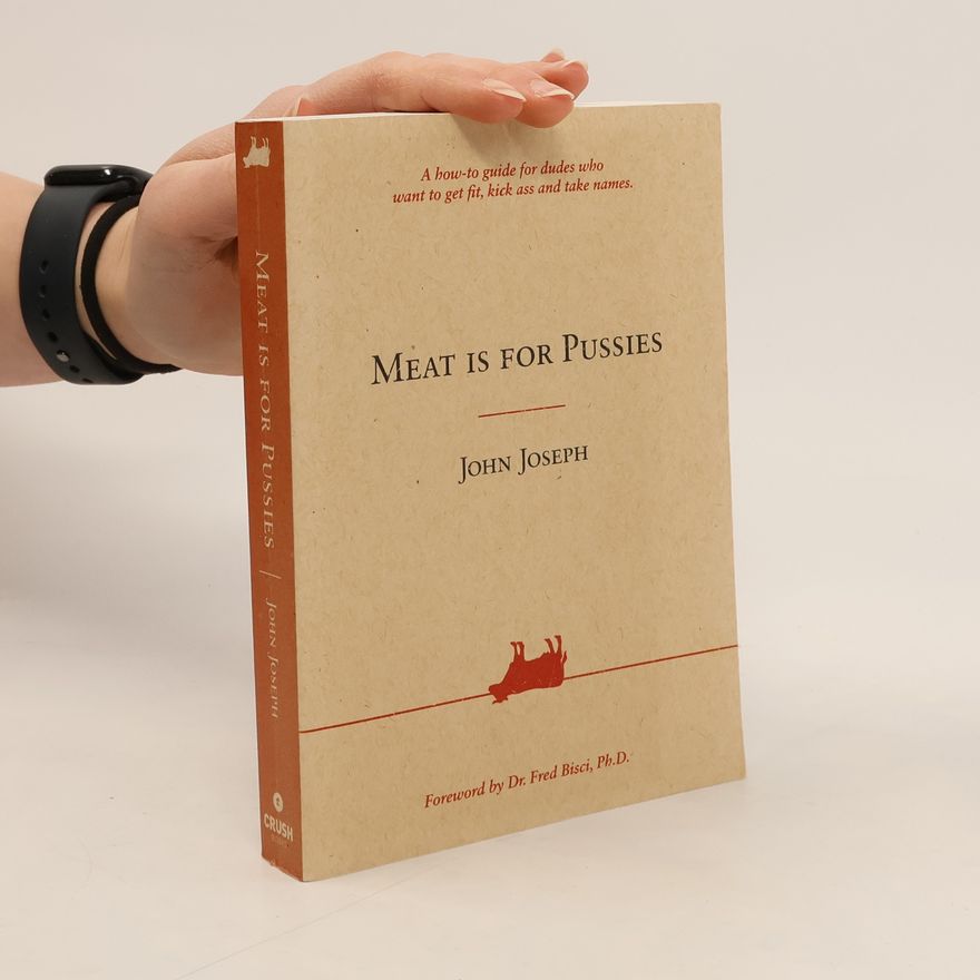 Fred Bisci Meat Is for Pussies