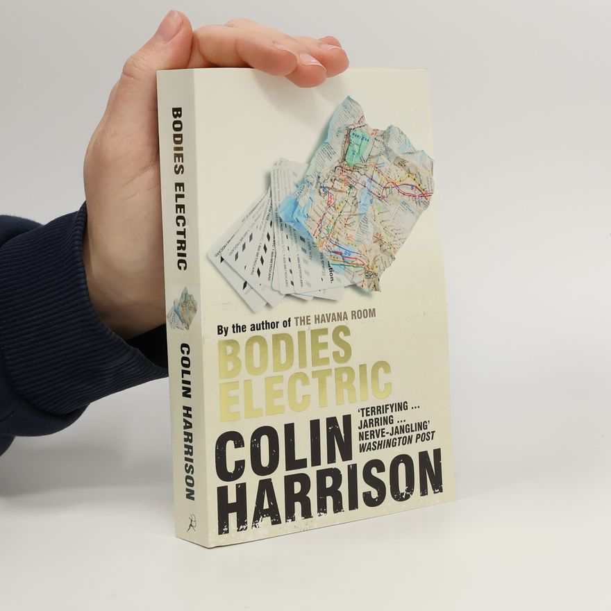 Colin Harrison Bodies Electric