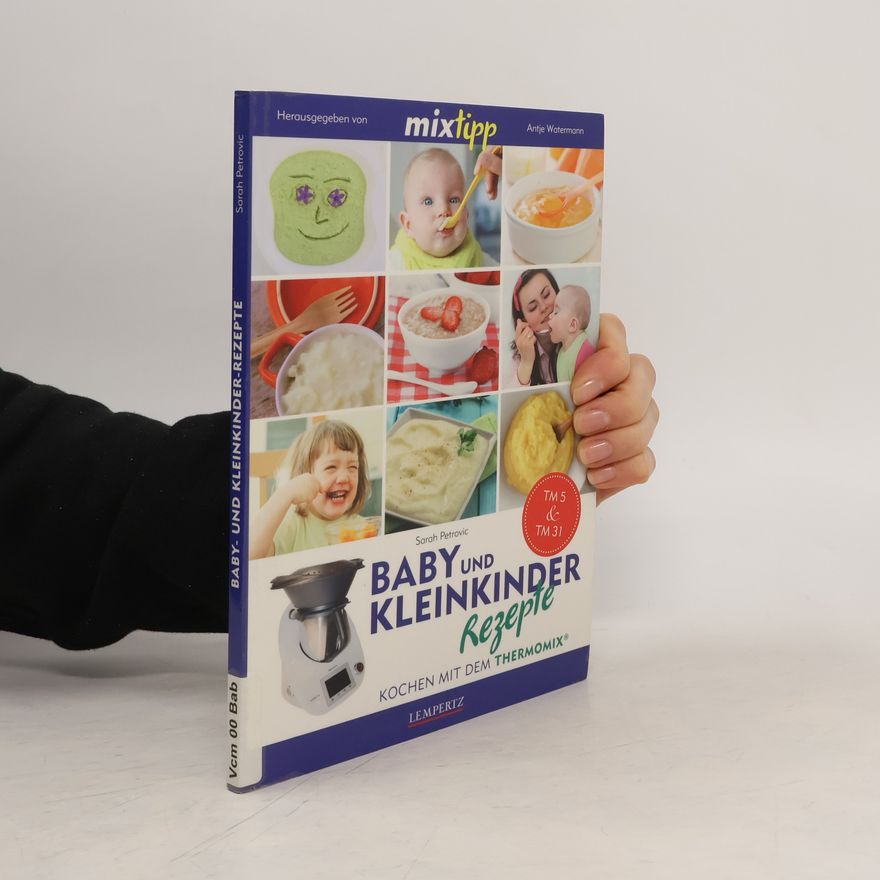 Sarah Petrovic Baby- und Kleinkinder-Rezepte