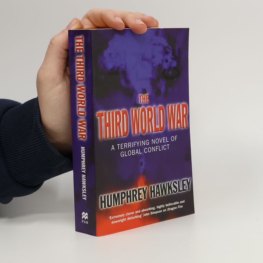 Humphrey Hawksley The Third World War