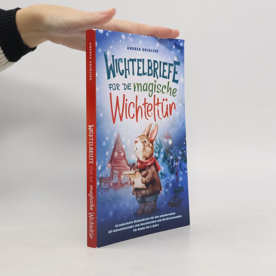 Andrea Goldlieb Wichtelbriefe für die magische Wichteltür