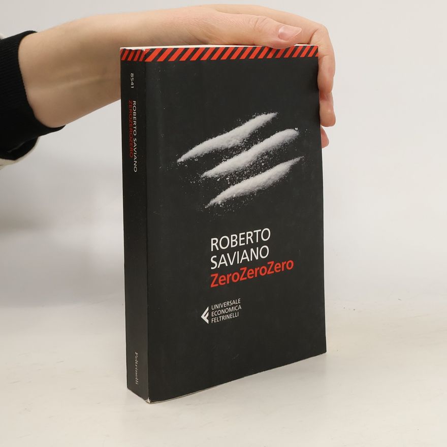 Roberto Saviano ZeroZeroZero