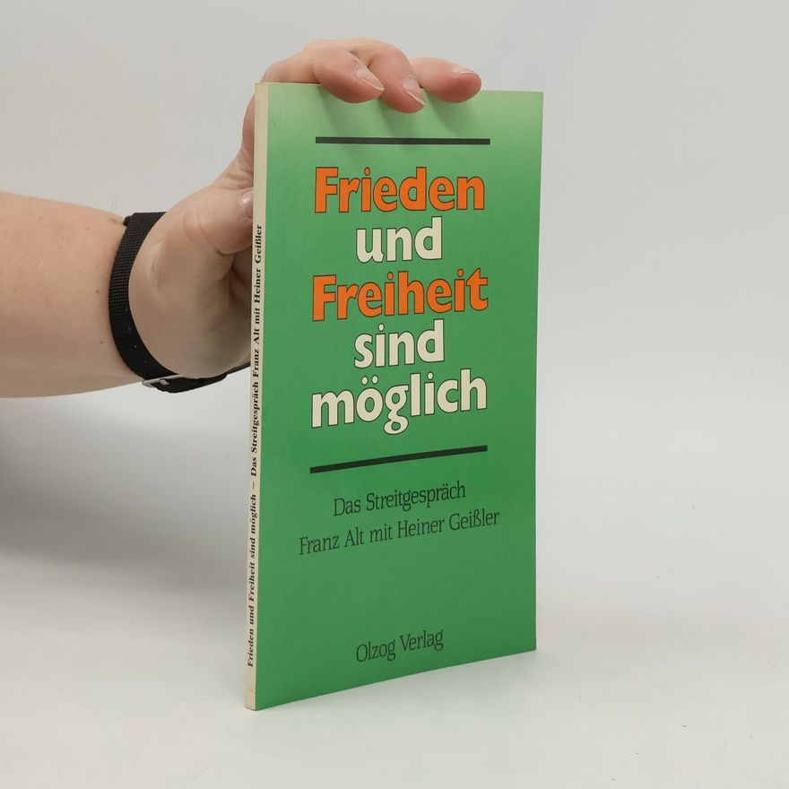 Franz Alt Frieden und Freiheit sind möglich