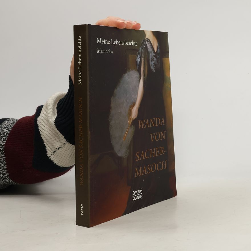 Wanda von Sacher-Masoch Meine Lebensbeichte