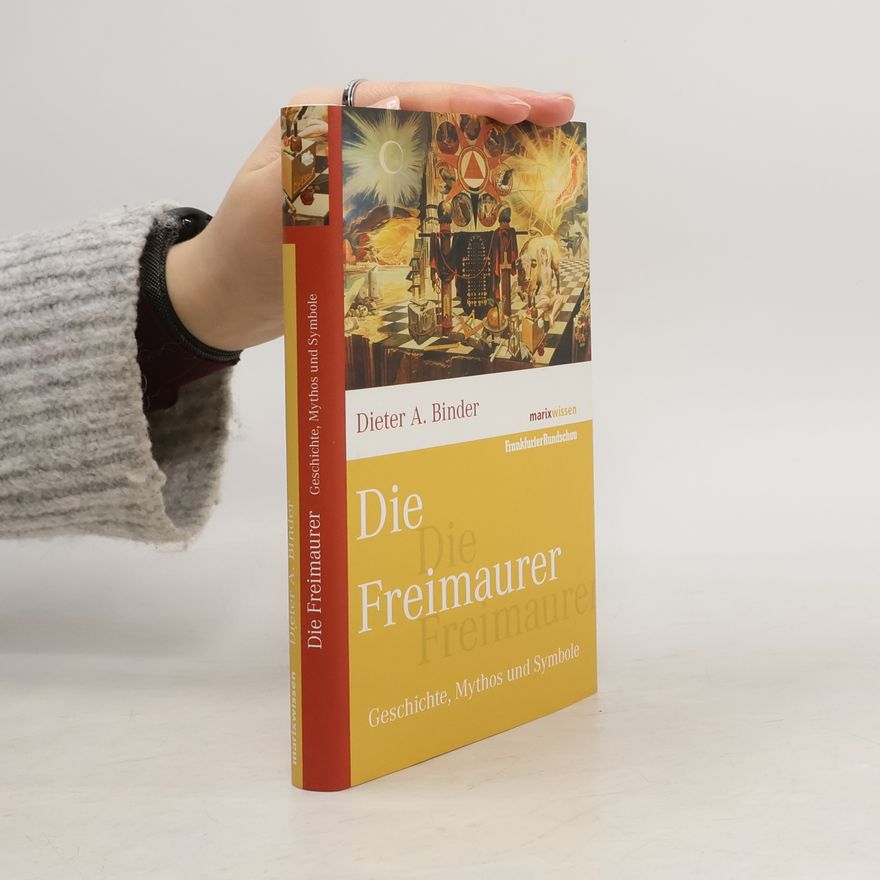 Dieter A. Binder Die Freimaurer