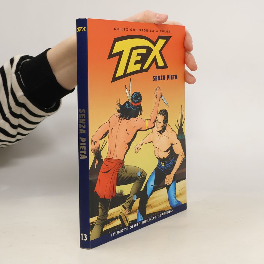 Autorenkollektiv Tex 13. Senza pietá