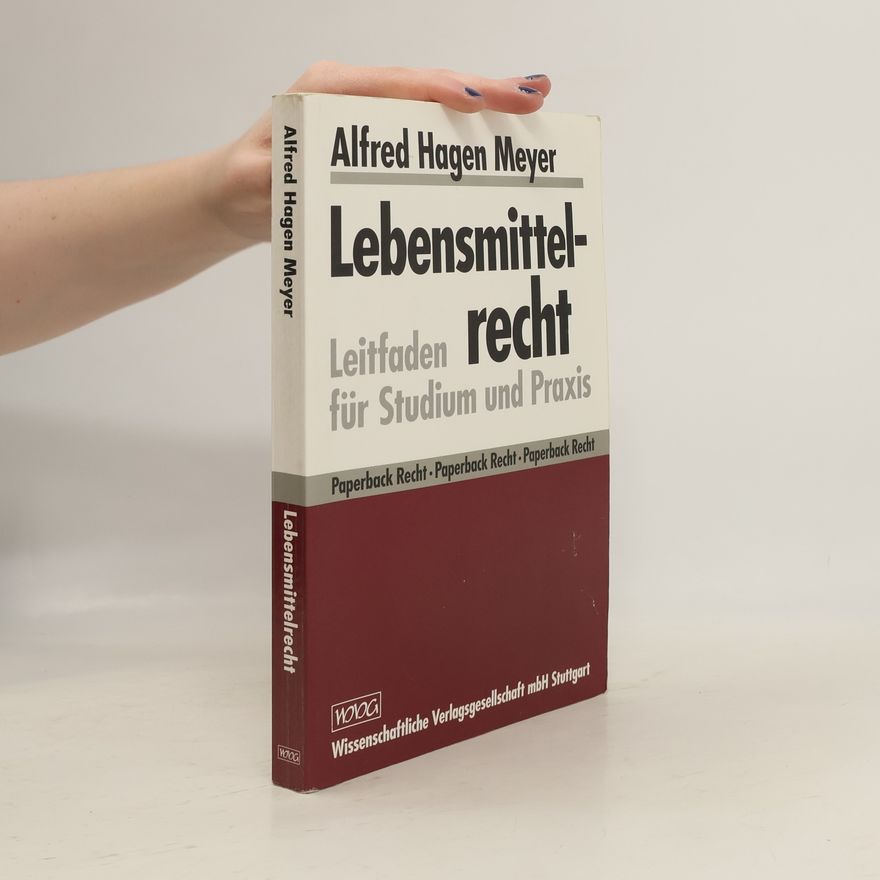 Alfred Hagen Meyer Lebensmittelrecht