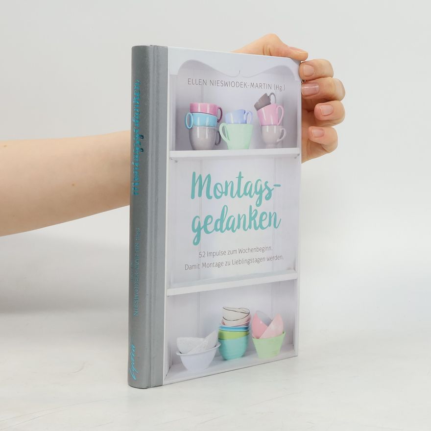 Ellen Nieswiodek-Martin Montagsgedanken