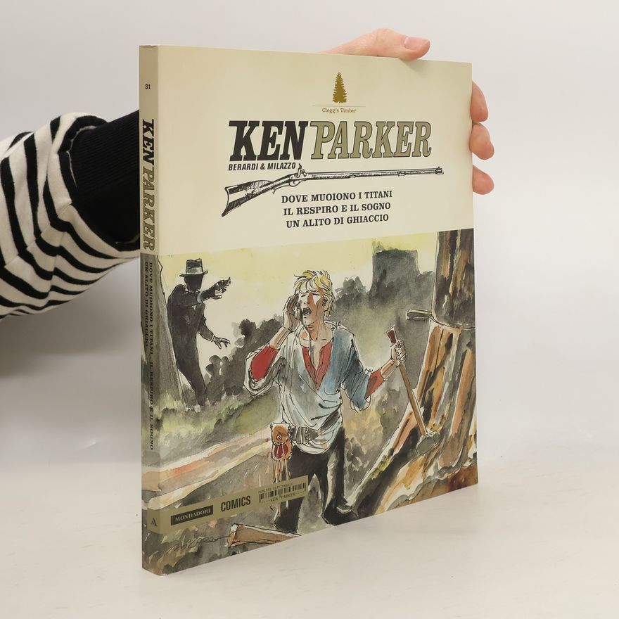 Giancarlo Berardi Ken Parker n. 31
