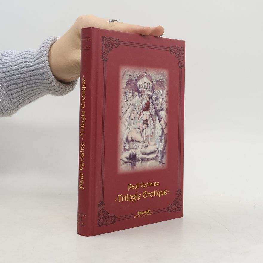 Paul Verlaine Trilogie Erotique