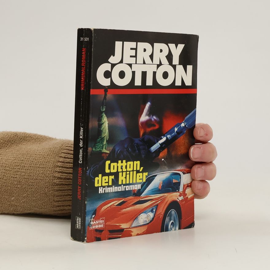 Andreas Jerrentrup Jerry Cotton - 31 531: Cotton, der Killer. Originalausgabe