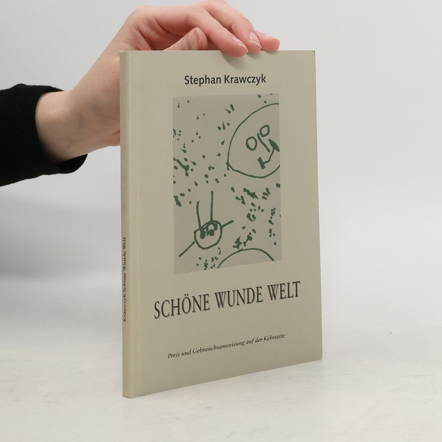 Stephan Krawczyk Schöne wunde Welt