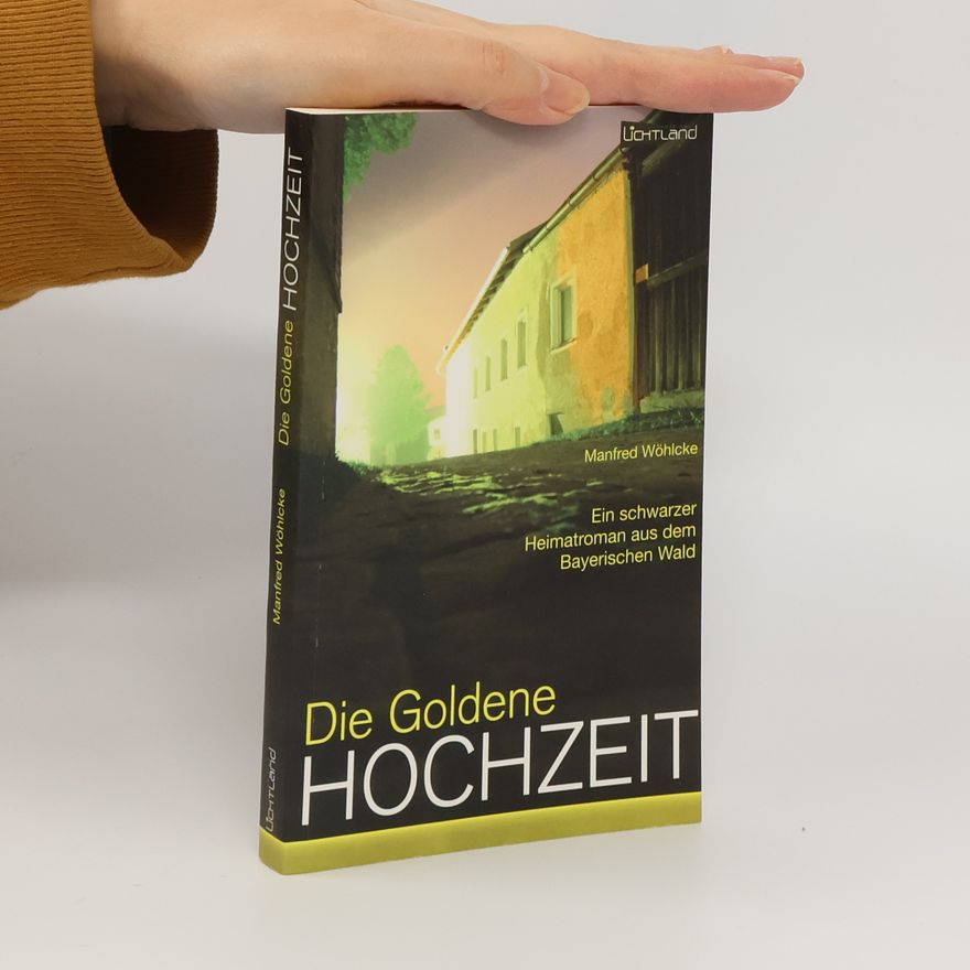 Manfred Wöhlcke Die goldene Hochzeit