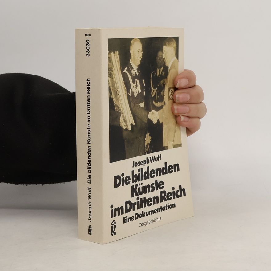 Josef Wulf Die bildenden Künste im Dritten Reich