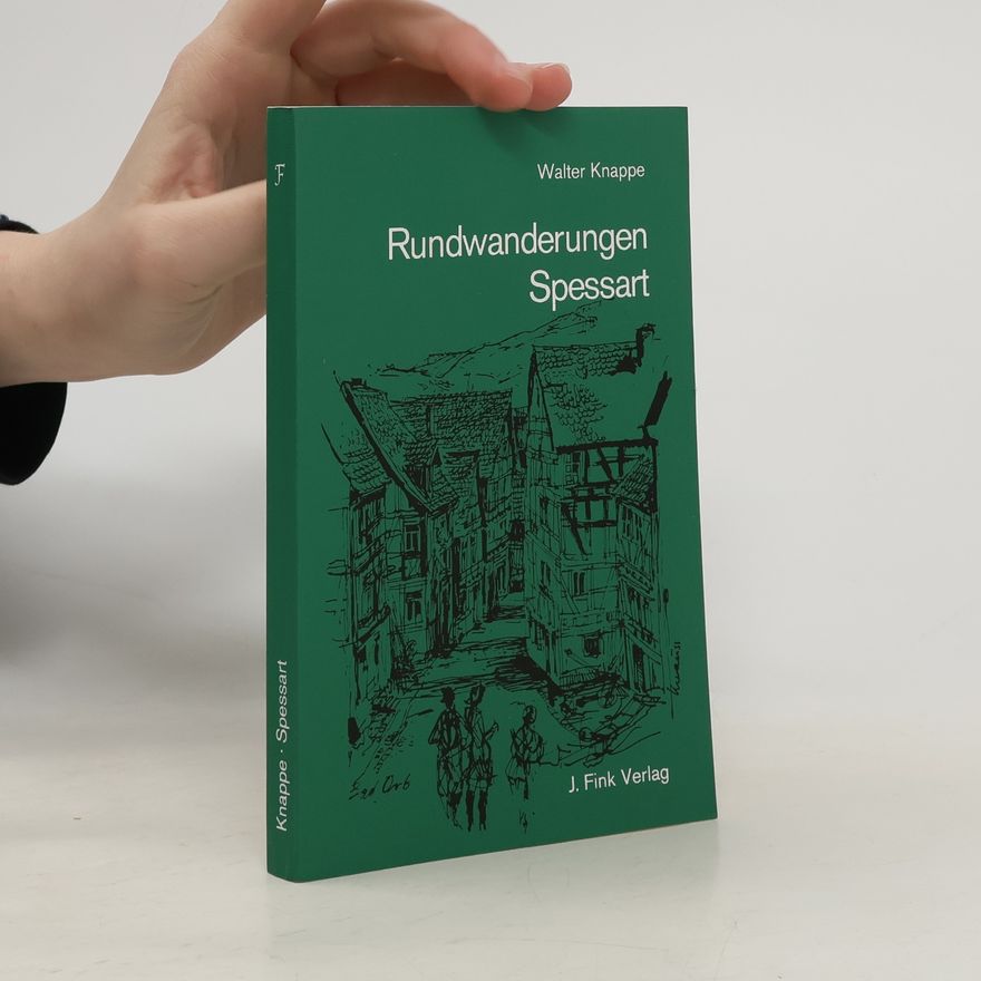Walter P. Panke Rundwanderungen Spessart
