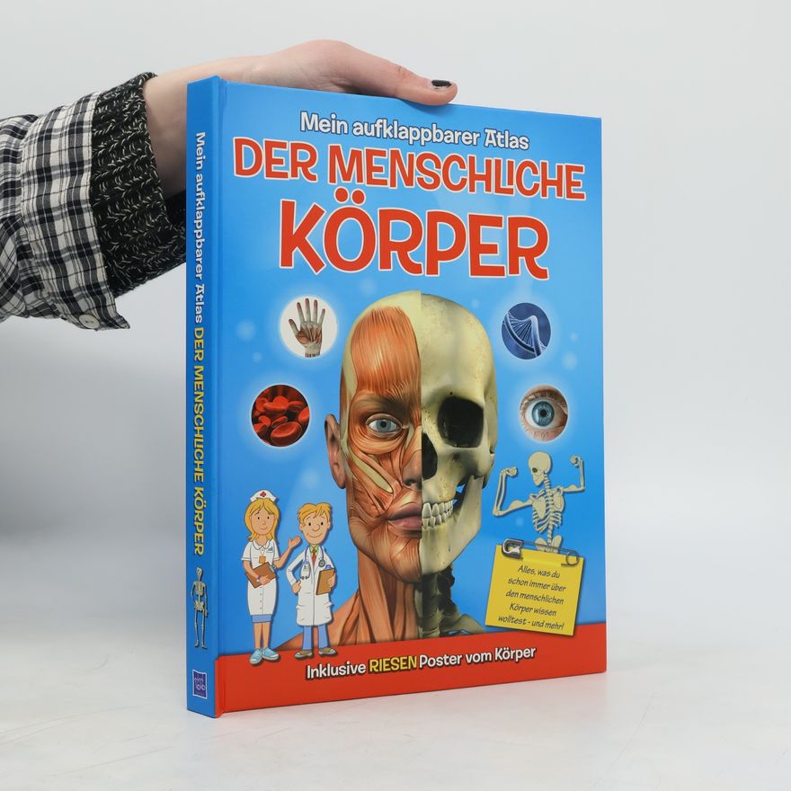 Various authors Mein aufklappbarer Atlas - Der menschliche Körper