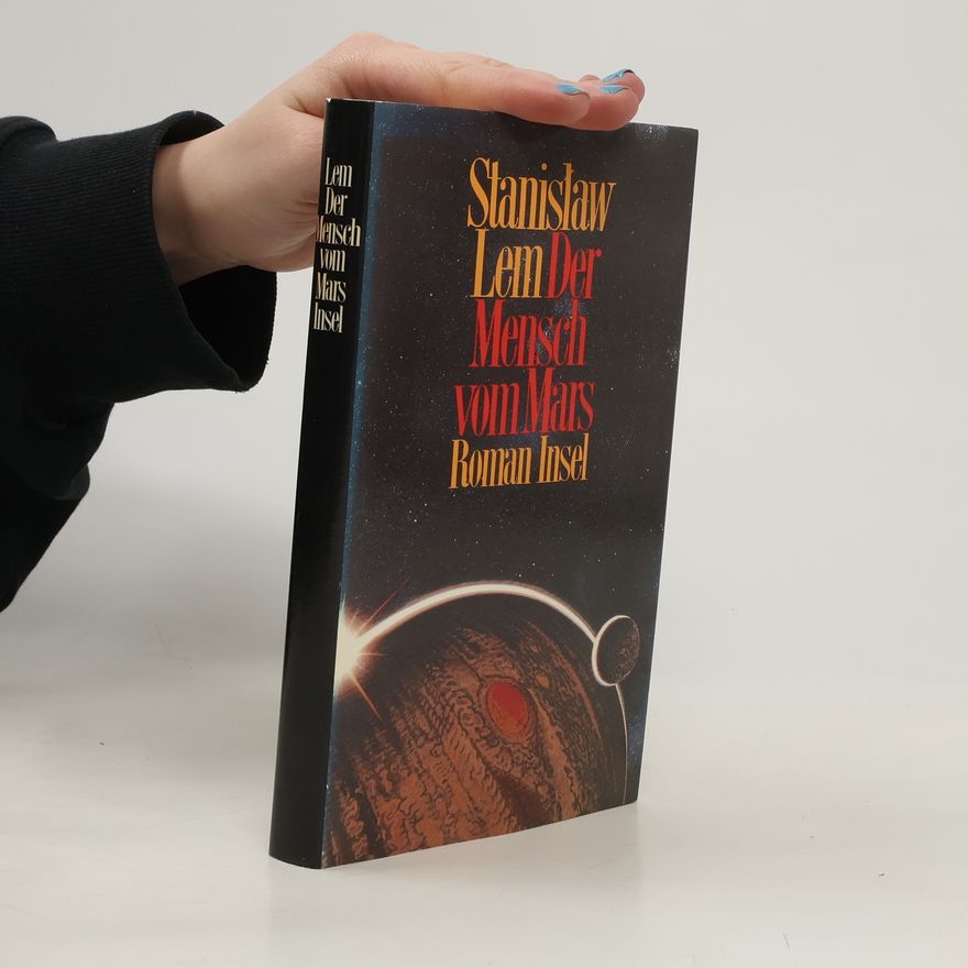 Stanisław Lem Der Mensch vom Mars