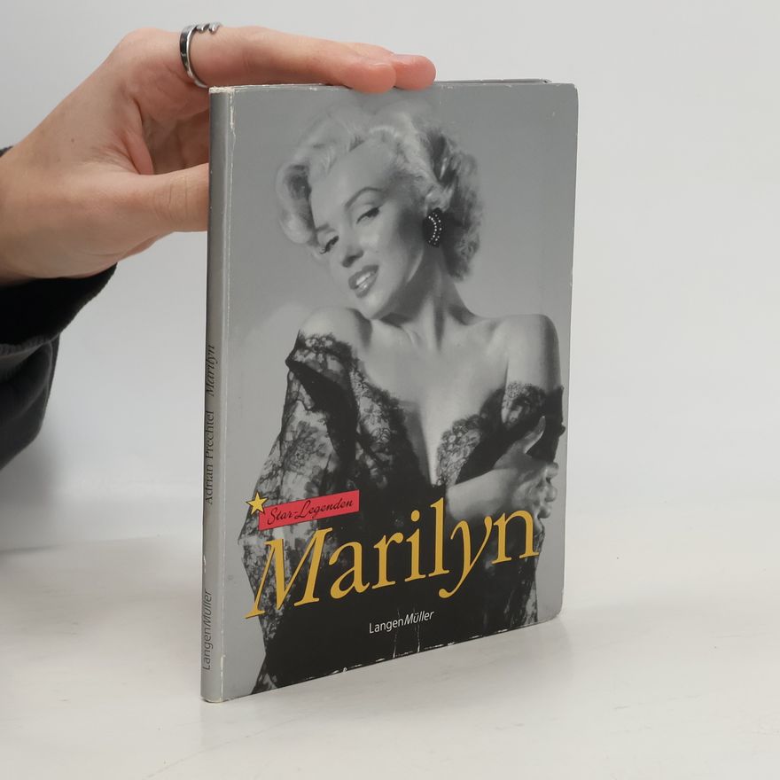 Adrian Prechtel Star-Legenden: Marilyn