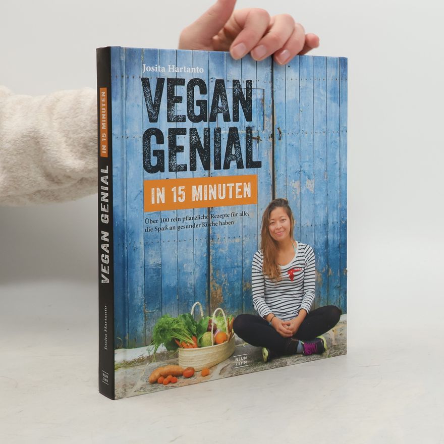 Josita Hartanto Vegan genial in 15 Minuten