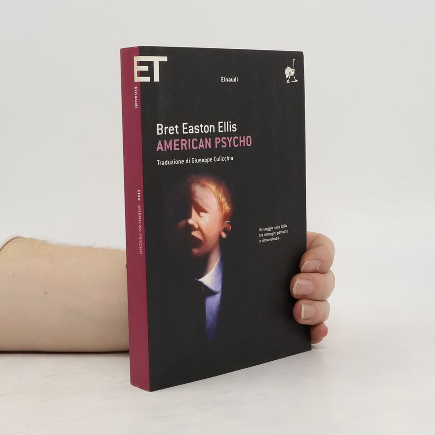 Bret Easton Ellis American Psycho